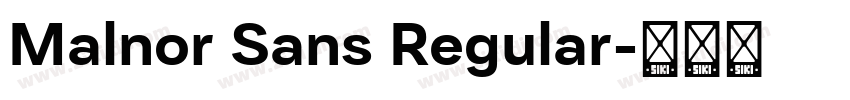 Malnor Sans Regular字体转换